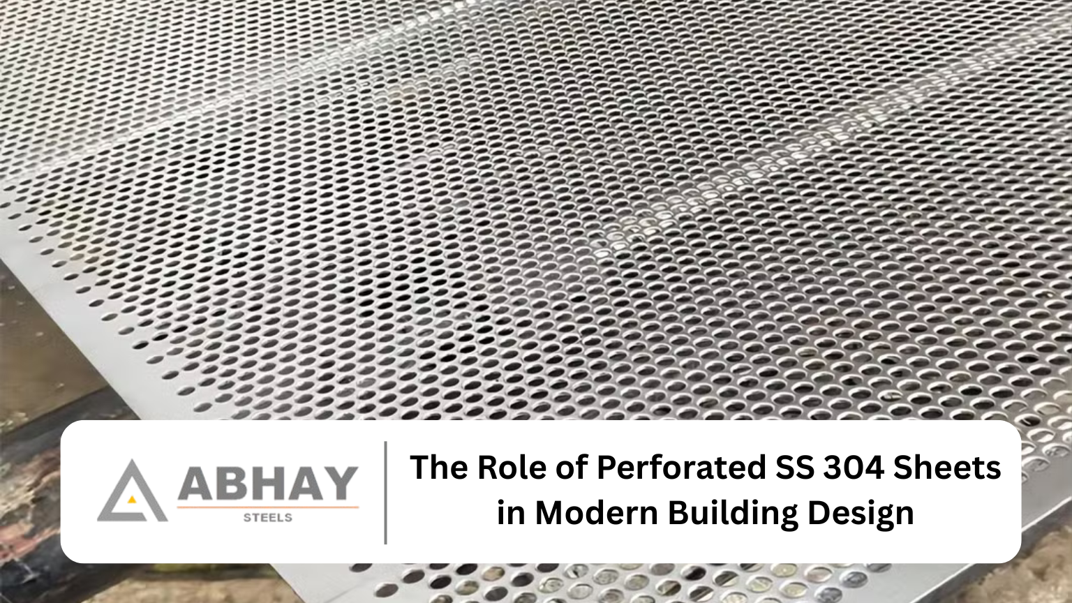 SS 304 Perforated Sheet